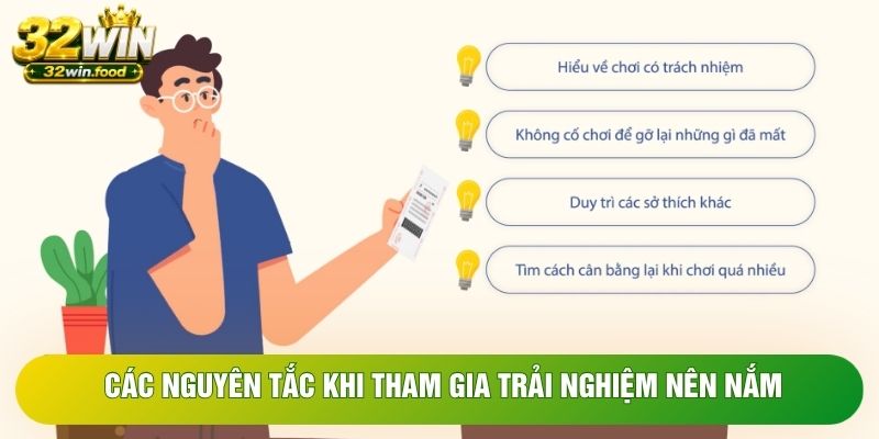 Các nguyên tắc khi tham gia trải nghiệm nên nắm Các nguyên tắc khi tham gia trải nghiệm nên nắm