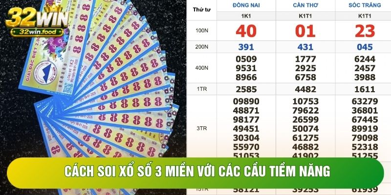 Cách soi xổ số 3 miền với các cầu tiềm năng Cách soi xổ số 3 miền với các cầu tiềm năng